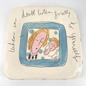 Plate‎ Sandra Magsamen Signed Painted Art Pottery Dish "Listen To Yourself"